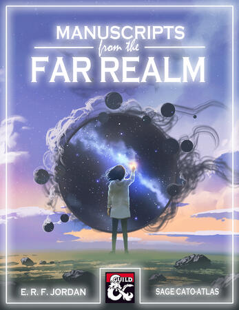 Manuscripts from the Far Realm