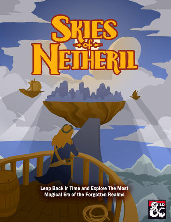 Skies of Netheril: A Campaign Setting to the Empire of Magic